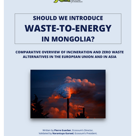 SHOULD WE INTRODUCE WASTE-TO-ENERGY IN MONGOLIA?